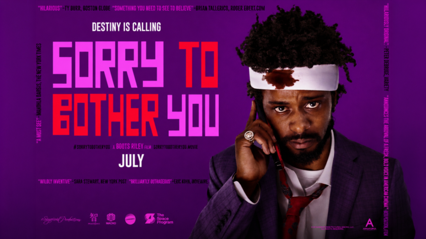Sorry to Bother You